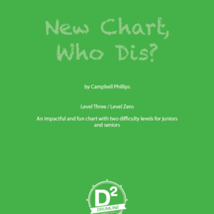 Lvl 0 and 3 - New Chart, Who Dis? - C. Phillips